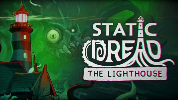 Reviewing Lovecraftian Horror Static Dread: The Lighthouse
